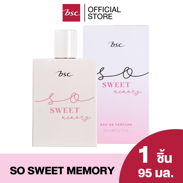 BSC SO SWEET MEMORY EAU DE PERFUME บีเอสซี โซ สวีท เมมโมรี โอ เดอ เพอร์ฟูม